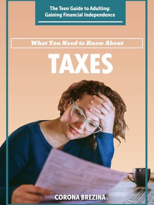 cover image of What You Need to Know About Taxes